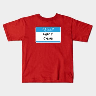 Chris P Creem Kids T-Shirt